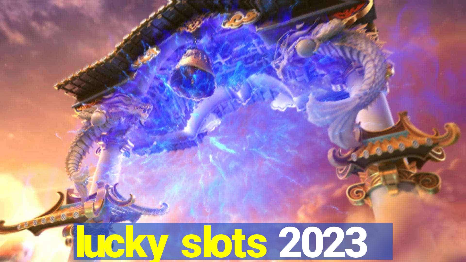 lucky slots 2023